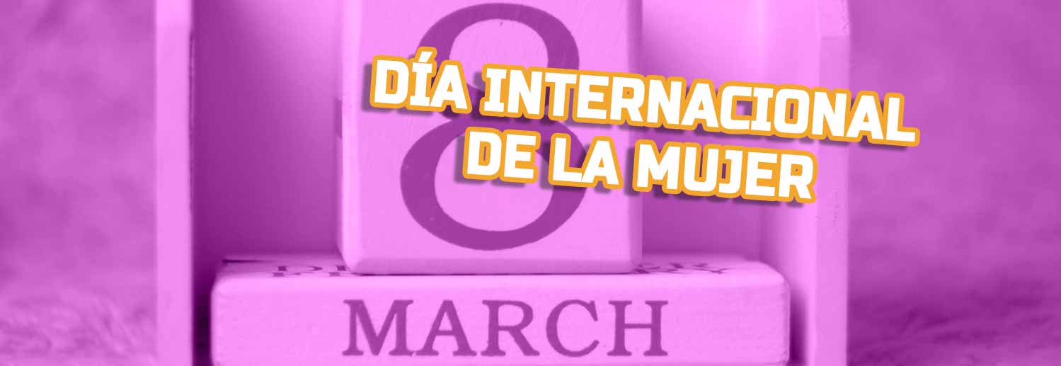 Día internacional de la mujer